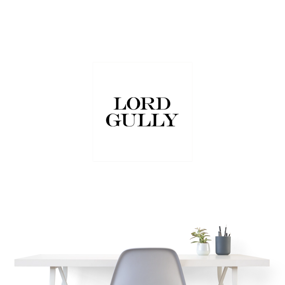 Lord Gully Poster 24x24 - white